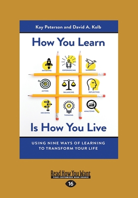 How You Learn Is How You Live: Using Nine Ways ... [Large Print] 1525245503 Book Cover