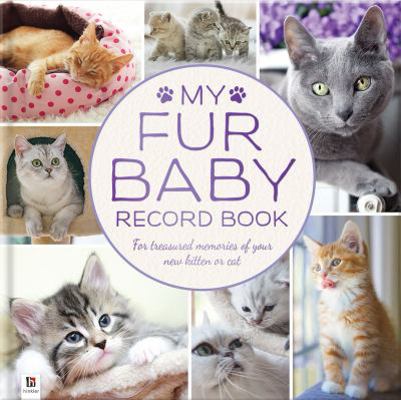 My Fur Baby Record Book: Cat 1488934304 Book Cover