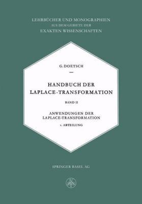 Handbuch Der Laplace-Transformation: Band II. A... [German] 303484073X Book Cover