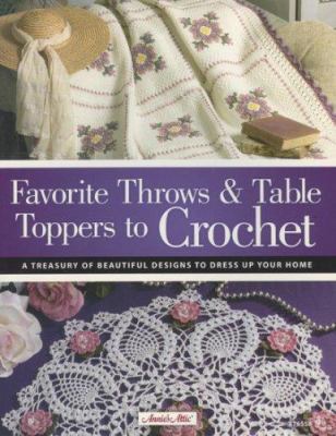 Favorite Throws & Table Toppers to Crochet 1596351284 Book Cover