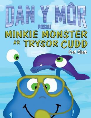 Posau o Dan y Môr: Minkie Monster a'r Trysor Cudd [Welsh] 1539565742 Book Cover