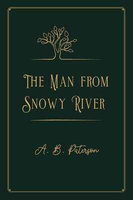 The Man from Snowy River: Gold Deluxe Edition B08PR64M1K Book Cover