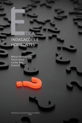 Ética. Indagações e Horizontes [Portuguese] 9892613791 Book Cover