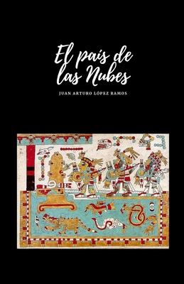 El País de las Nubes [Spanish] B093BC3MLN Book Cover