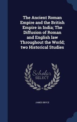 The Ancient Roman Empire and the British Empire... 1340199424 Book Cover