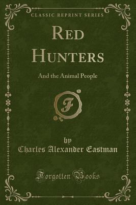 Red Hunters: And the Animal People (Classic Rep... 1331585597 Book Cover