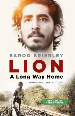 Lion: A Long Way Home Young Readers' Edition 0143784765 Book Cover