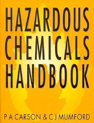 Hazardous Chemicals Handbook 0750602783 Book Cover