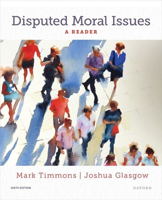 Disputed Moral Issues: A Reader 0197617700 Book Cover