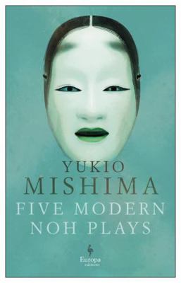 Five Modern Noh Plays 1787702987 Book Cover