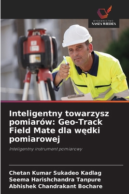 Inteligentny towarzysz pomiarów: Geo-Track Fiel... [Polish] 620887386X Book Cover