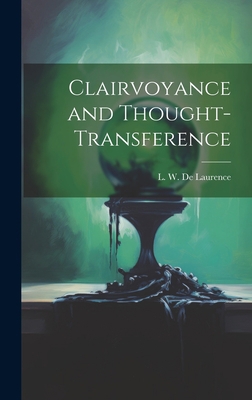 Clairvoyance and Thought-transference 1020483849 Book Cover