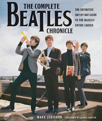 The Complete Beatles Chronicle: The Definitive ... 1569765340 Book Cover