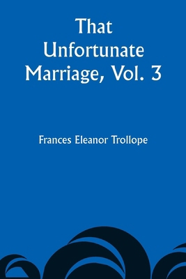 That Unfortunate Marriage, Vol. 3 9357945210 Book Cover