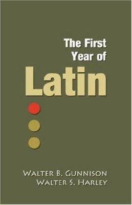 The First Year of Latin 0979505127 Book Cover