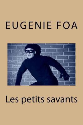 Les petits savants [French] 1530291283 Book Cover