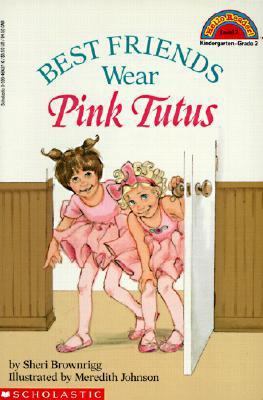 Best Friends Wear Pink Tutus 0785724745 Book Cover