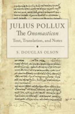 Julius Pollux: The Onomasticon: Text, Translati... 1009542338 Book Cover