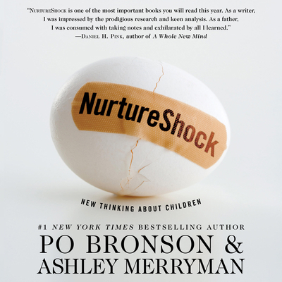 Nurtureshock: New Thinking about Children 1600248403 Book Cover