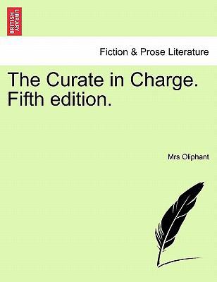 The Curate in Charge. Fifth Edition. 1240893787 Book Cover