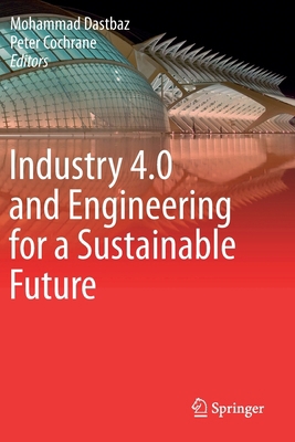 Industry 4.0 and Engineering for a Sustainable ... 3030129551 Book Cover