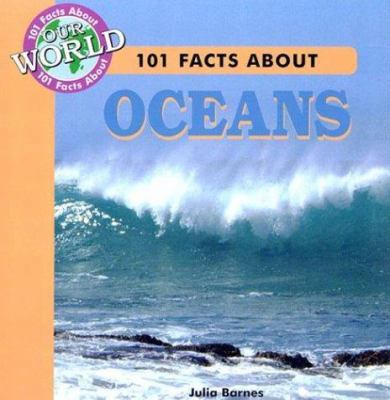 101 Facts about Oceans 0836837096 Book Cover