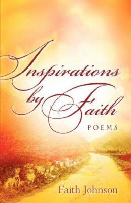 Inspirations By Faith 1602661626 Book Cover