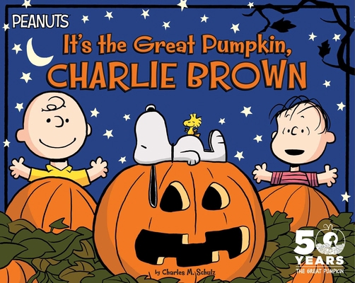 It's the Great Pumpkin, Charlie Brown 148143585X Book Cover