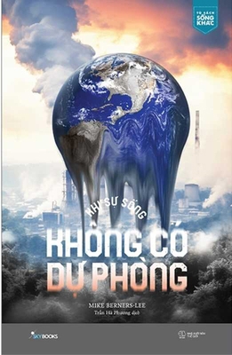 There Is No Planet B - Vietnamese Edition [Vietnamese] 6047744036 Book Cover