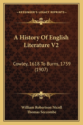 A History Of English Literature V2: Cowley, 161... 1165944391 Book Cover