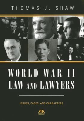 World War II Law and Lawyers: Issues, Cases, an... 1614388725 Book Cover