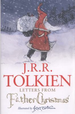 Letters from Father Christmas. J.R.R. Tolkien 0007463375 Book Cover