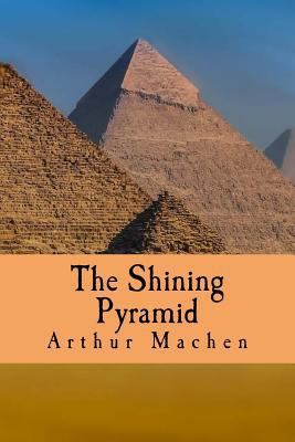 The Shining Pyramid 1986278417 Book Cover