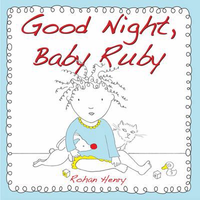 Good Night, Baby Ruby 0810983230 Book Cover