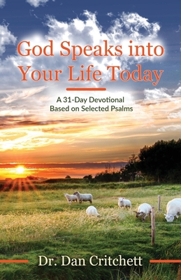 God Speaks into Your Life Today: A 31-Day Devot... 1685563708 Book Cover