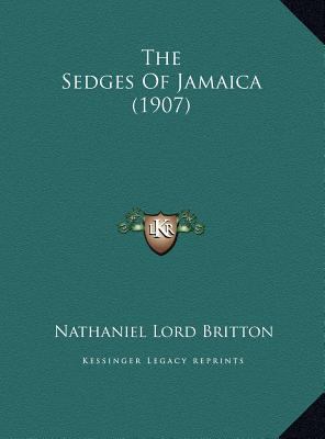 The Sedges Of Jamaica (1907) 1169445349 Book Cover