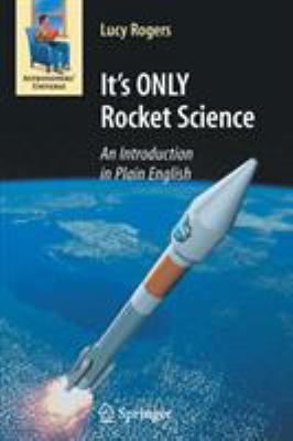 It's ONLY Rocket Science: An Introduction in Pl... B016V8JDZW Book Cover