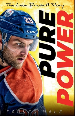 Pure Power: The Leon Draisaitl Story B0FC28HHCF Book Cover