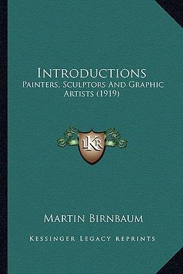 Introductions: Painters, Sculptors And Graphic ... 1166592626 Book Cover
