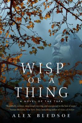 Wisp of a Thing: A Novel of the Tufa 0765376938 Book Cover
