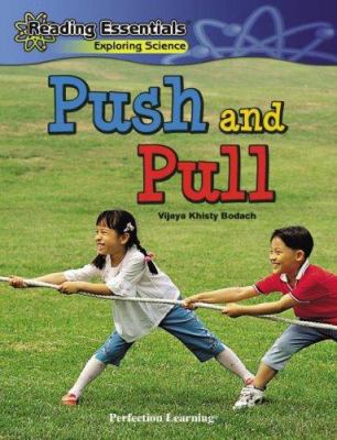 Push and Pull 0756962757 Book Cover