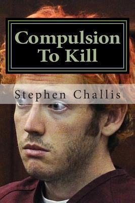 Compulsion To Kill 1481292366 Book Cover