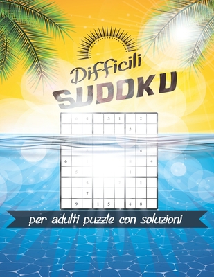 Sudoku per adulti difficili puzzle con soluzion... [Italian] B08WYG545F Book Cover