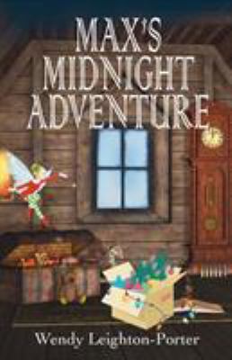 Max's Midnight Adventure 191251320X Book Cover