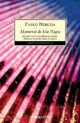 Memorial De Isla Negra (Spanish Edition) [Spanish] 9871138393 Book Cover