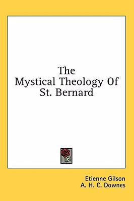 The Mystical Theology Of St. Bernard 1436700248 Book Cover