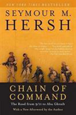 Chain of Command: The Road from 9/11 to Abu Ghraib 0060955376 Book Cover