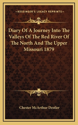 Diary of a Journey Into the Valleys of the Red ... 116448074X Book Cover