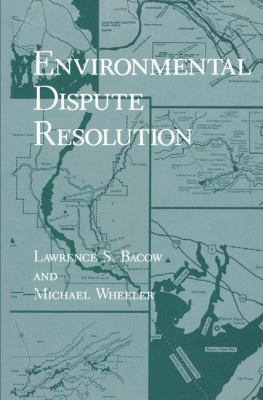 Environmental Dispute Resolution (Environment, Development and Public Policy: Environmental Policy and Planning)