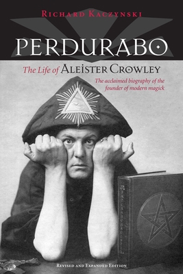 Perdurabo : The Life of Aleister Crowley B0082M46D0 Book Cover